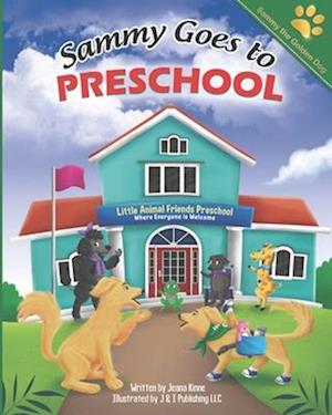 Sammy Goes to Preschool