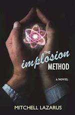 The Implosion Method