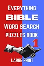 Everything Bible Word Search Puzzles Book Large Print