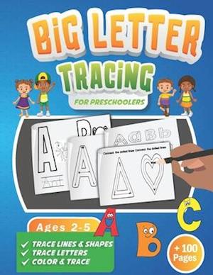 Big Letter Tracing for Preschoolers