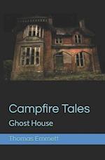 Campfire Tales: Ghost House 