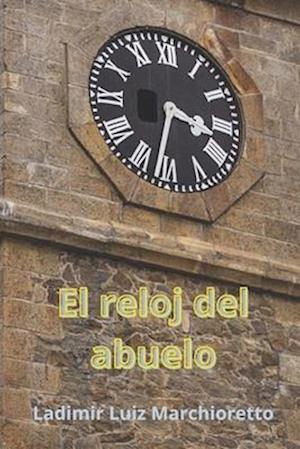 El reloj del abuelo