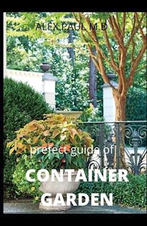 Prefect Guide of Container Garden