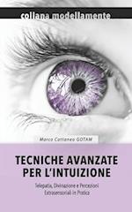 Tecniche Avanzate per l'Intuizione