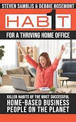 1 Habit For a Thriving Home Office