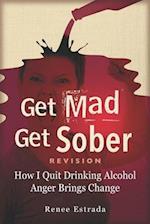 Get Mad Get sober