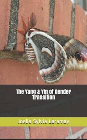 The Yang & Yin of Gender Transition