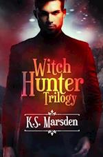 The Witch Hunter Trilogy: The Complete Urban Fantasy Trilogy 