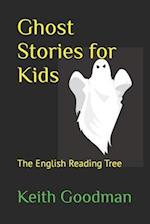 Ghost Stories for Kids: The English Reading Tree 