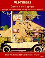 Oldtimers, Classic Cars D'Epoque, Vintage Advertising and Racing Automobile Posters