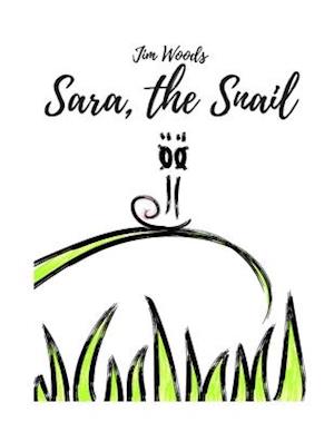 Sara, The Snail