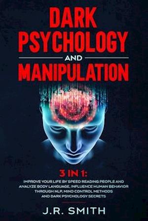 Dark Psychology and Manipulation