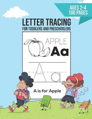 Letter Tracing for Toddlers and Preschoolers ages 2-4