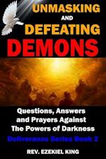 Unmasking and Defeating Demons