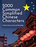 5000 Common Simplified Chinese Characters Practice Easy to Learn and Remember