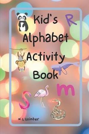 Kid's Alphabet Activity Book