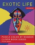 PUZZLE COLOR BY NUMBER CLEVER BOOK SERIES. EXOTIC LIFE. ADVANCED. 5*5 mm.squares