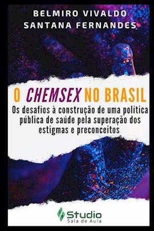 O Chemsex no Brasil