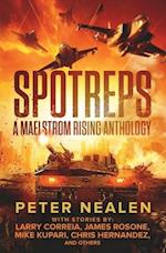 SPOTREPS - A Maelstrom Rising Anthology