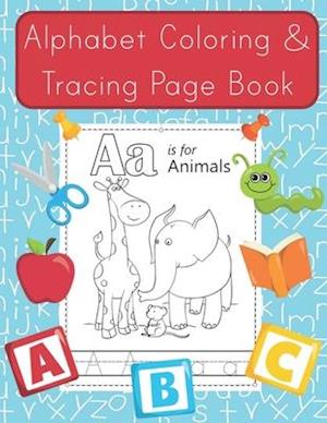 Alphabet Coloring and Tracing Page Book