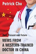 Views from a Western-Trained Doctor in China
