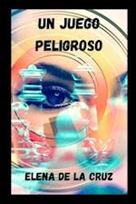 Un Juego Peligroso