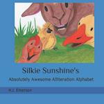 Silkie Sunshine's Absolutely Awesome Alliteration Alphabet
