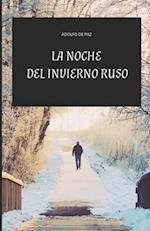 La Noche del Invierno Ruso