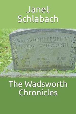 The Wadsworth Chronicles