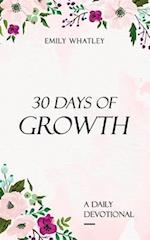 30 Days of Growth: A Daily Devotional 