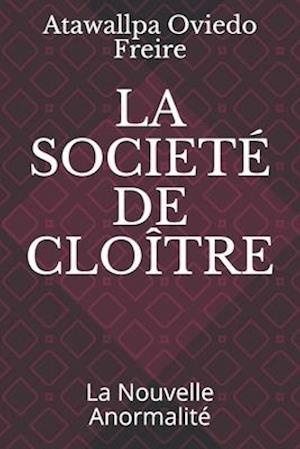 La Societé de Cloître