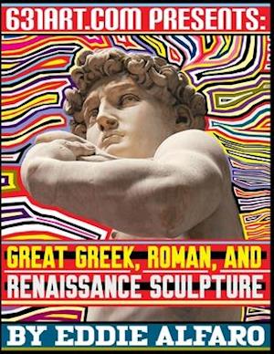 Great Greek, Roman, and Renaissance Sculpture