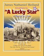 Overture to "A Lucky Star": A Musical in 2 Acts, Full Orchestra Score with Individual Instrument Parts 