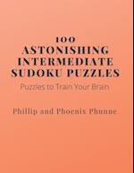 100 Astonishing Intermediate Sudoku Puzzles