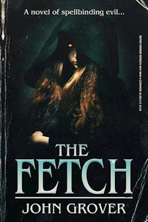 The Fetch (The Retro Terror Series #1)