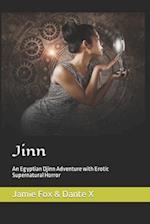 Jinn: An Egyptian Djinn Adventure with Erotic Supernatural Horror 