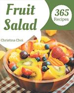 365 Fruit Salad Recipes