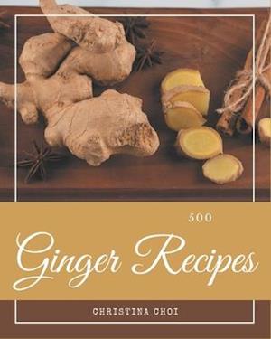 500 Ginger Recipes