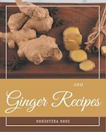 500 Ginger Recipes