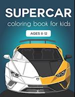 Supercar Coloring Book for Kids ages 8-12