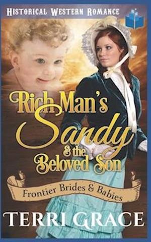 Rich Man's Sandy & the Beloved Son