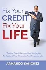 Fix Your Credit. Fix Your Life.