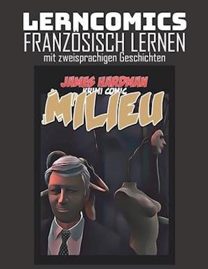 Lerncomics Französisch lernen mit zweisprachigen Geschichten Milieu Krimi Comic