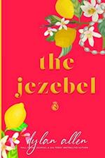 The Jezebel - A Second Chance Romance