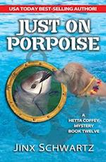 Just on Porpoise