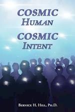 Cosmic Human Cosmic Intent