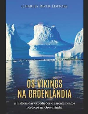 Os vikings na Groenlândia