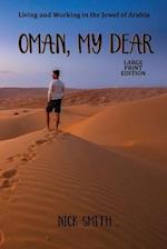 Oman, My Dear (Large Print)