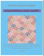 Intelligent Kids Educational Logic Games