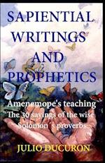 SAPIENTIAL WRITINGS AND PROPHETICS: Amenemope's teaching 